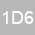 1D6